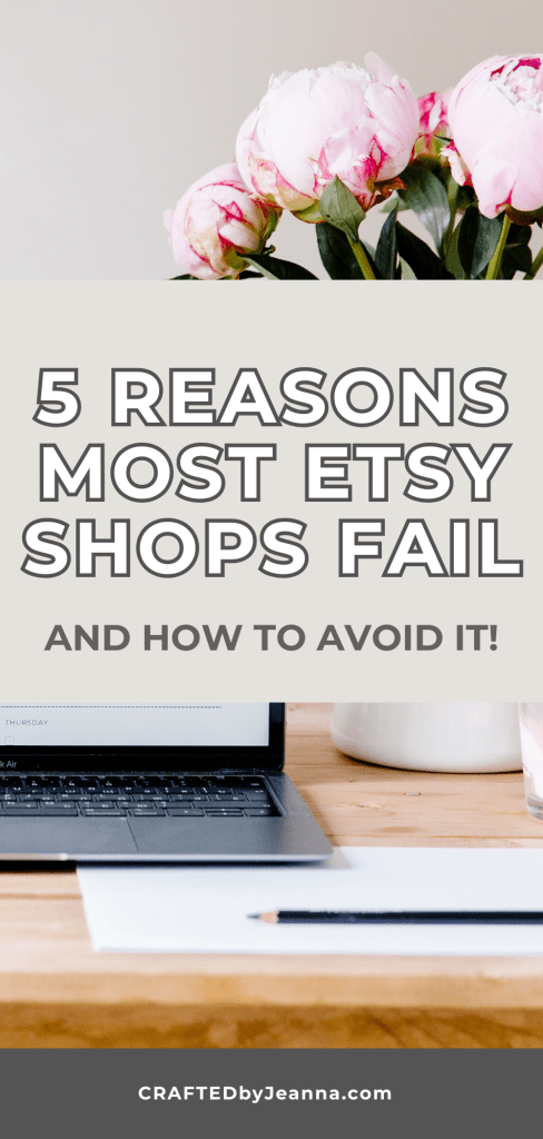 aesthetic image of a home office setup with th title 5 reasons most etsy shops fail and how to avoid it overlayed