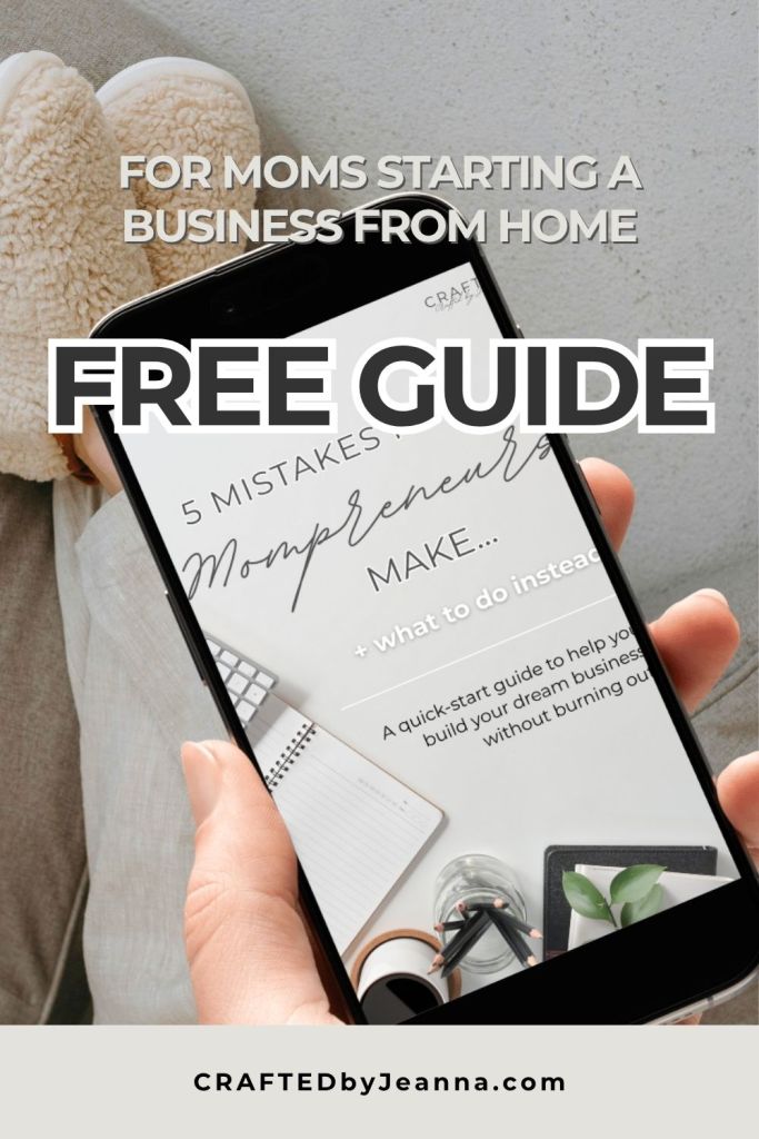 aesthetic image of a mompreneur holding her phone with a free guide titled 5 mistakes new mompreneurs make when branding their small business